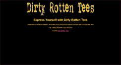 Desktop Screenshot of dirtyrottentees.com